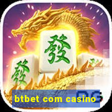 btbet com casino